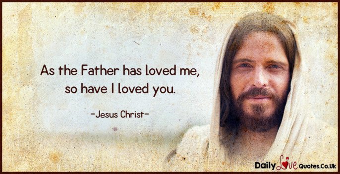 As the Father has loved me so have I loved you 686x351