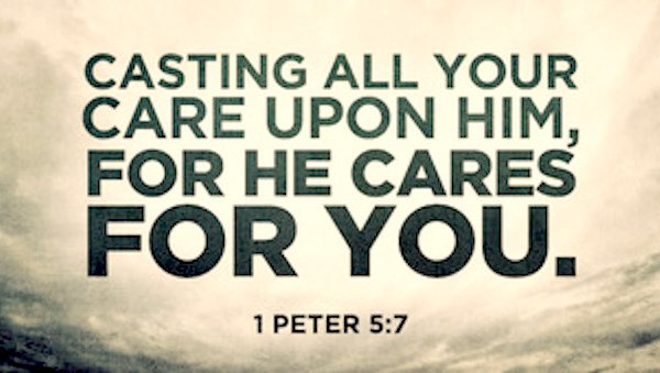 Casting all your cares upon Jesus 1 peter 5 7