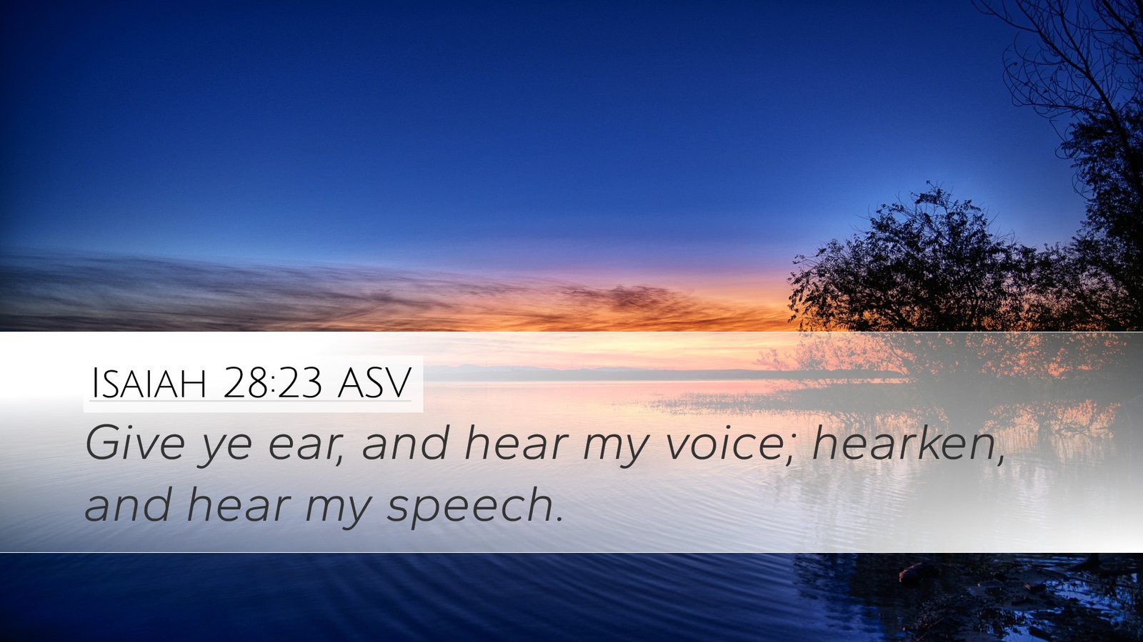 Isaiah 28 23 ASV christian wallpaper I23028023 L01