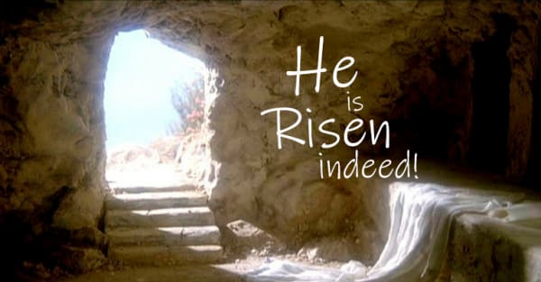 he is risen indeed