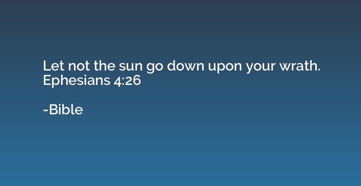 let sun go upon wrath ephesians 426