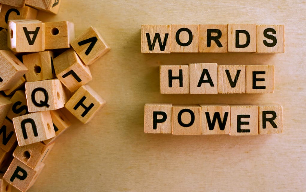 words have power